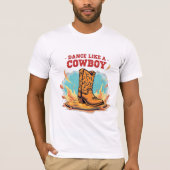 Dans als een cowboy - Western Boot Rodeo T-shirt (Voorkant)