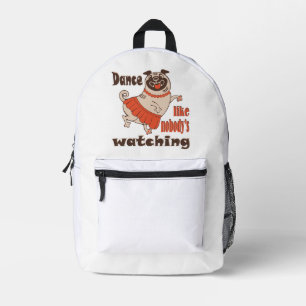 Dans alsof niemand naar meiden kijkt Pug Dog Bedrukte Rugzak