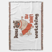 Dans alsof niemand naar meiden kijkt Pug Dog Deken (Voorkant Verticaal)