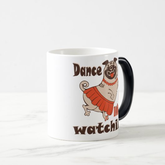 Dans alsof niemand naar meiden kijkt Pug Dog Magische Mok (Voorkant rechts)