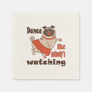 Dans alsof niemand naar meiden kijkt Pug Dog Servet