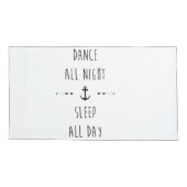 Dans de hele nacht, slaap de hele dag kussensloop (Achterkant)