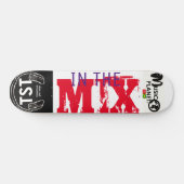 DANS LE MÉLANGE / TST Skateboard (Horz)