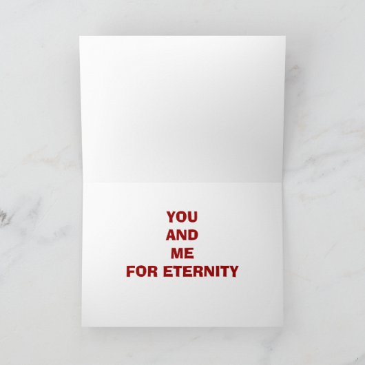 DANS LES CARTES - VOUS ET MOI POUR L'ÉTERNITÉ CART (Intérieur)