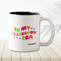 Dans ma classe, l'époque de l'enseignant Mug