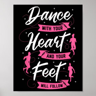 Dans met uw hart en uw gezicht volgen Da Poster