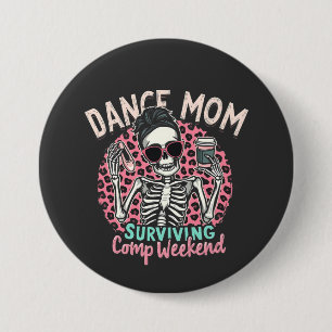 Dans moeder overleeft comp weekend ronde button 7,6 cm
