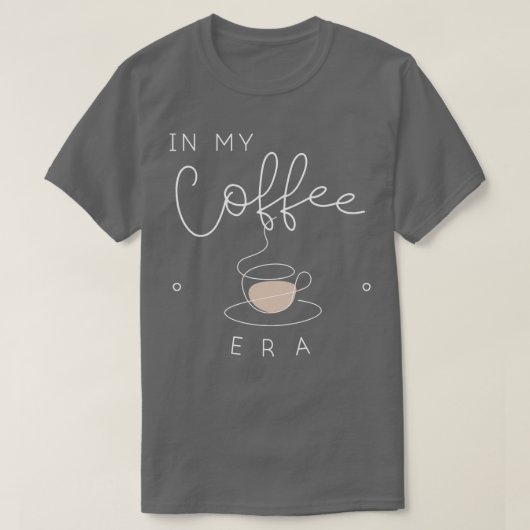 Dans mon ère café TShirt 2 (Design devant)