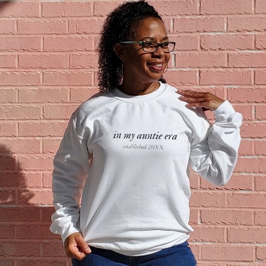 Dans My Tante Era Cadeau Sweatshirt pour la nouvel