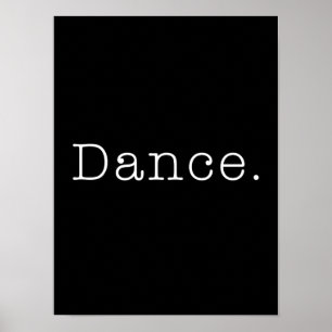 Dans. Sjabloon zwart-wit citaat Poster