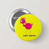 Dans vogel, Laten we Dans - Gepersonaliseerd Ronde Button 5,7 Cm (Voorkant /achterkant)