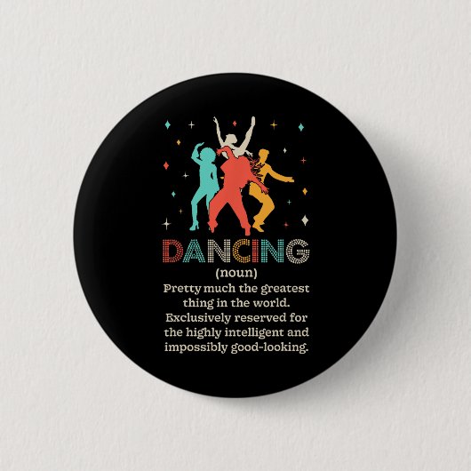 Dansant Noun Definition Funny Dancer Dance Diction Ronde Button 5,7 Cm (Voorkant)
