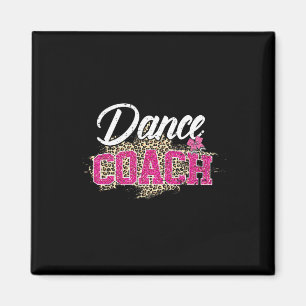 Danscoach Leopard Funny Dancing Coach Moederdag Magneet