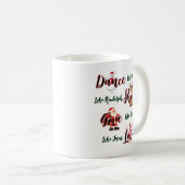 Danse Comme L'Amour Froide Comme Jésus Mug (Devant droit)