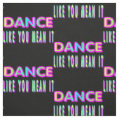 Danse comme vous moyen il tissu (Échantillon)