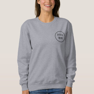 Danse Maman Sweatshirt avec le dos Personnalisatio