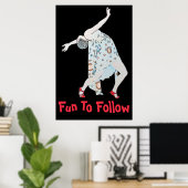 Danse, modifier le texte, me suivre, Poster (Bureau à domicile)