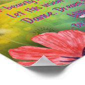 Danse. Rêvez. Promène-toi. Fleurs. Affiche (Coin)