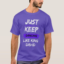 Dansen als King David Tshirt