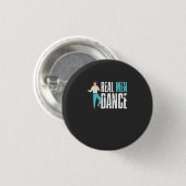 Dansen - Echte Mannen Dansen Ronde Button 3,2 Cm (Voorkant /achterkant)