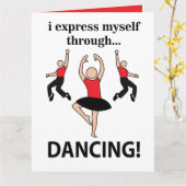 Dansen Ik druk mezelf uit door te dansen Kaart (Gele Bloem)