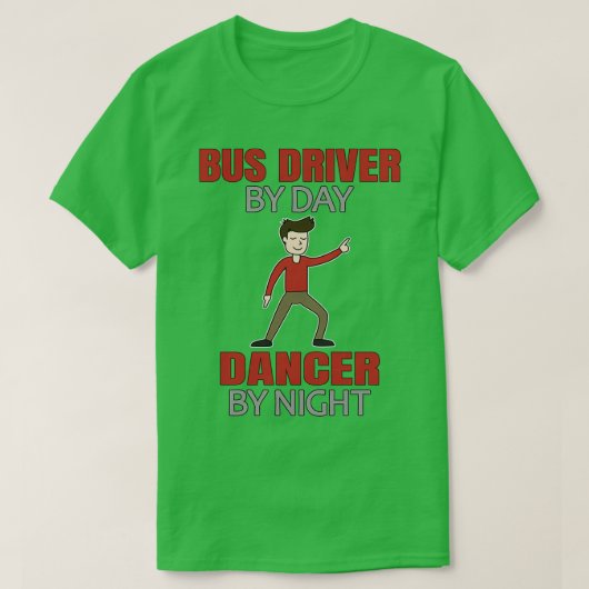 Dansend Bus Driver Man Dancer T-shirt (Design voorkant)