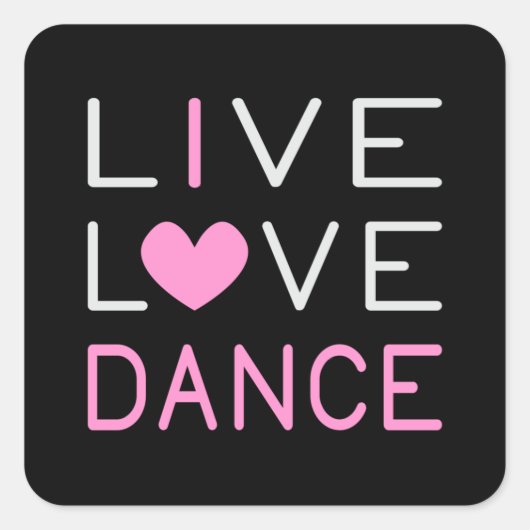 Dansend Live Love Dance Queen Dancer Ballet Gift Vierkante Sticker (Voorkant)
