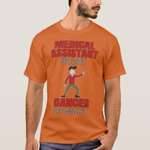 Dansend Medical Assistant Mannen Dancer T-shirt