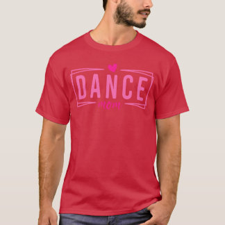 Dansende Moeder Leven Danser Mama Vrouwen Dans Moe T-shirt