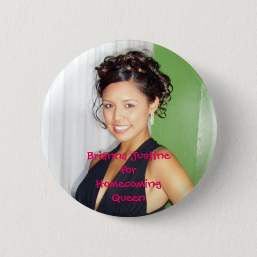dansfeest 2, Brianna JustineforHomecomingQueen Ronde Button 5,7 Cm (Voorkant)