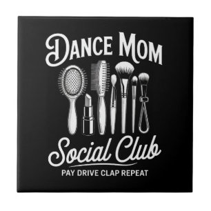 Dansmoeder sociale club mama tegeltje