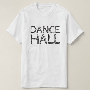 DANSZAAL T-SHIRT
