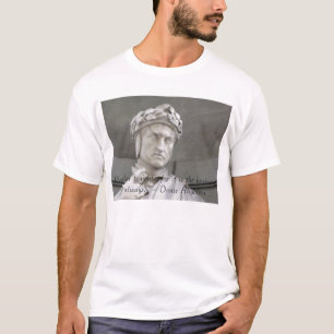 Dante Alighieri citaat op T-shirt
