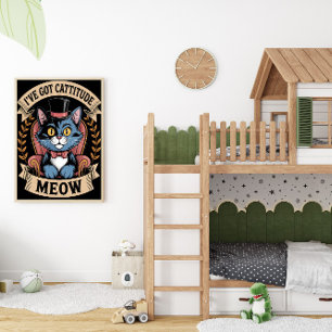 Dapper Feline met Cattitude Poster