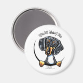 Dapple Dachshund heeft alles over mij Magneet (Voorkant / Achterkant)