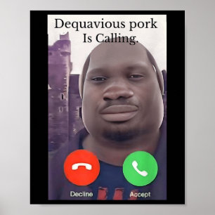Daquavous Pork noemt Meme John Pork Meme Poster