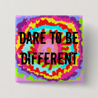 DARE MOET VERSCHILLEND ZIJN VIERKANTE BUTTON 5,1 CM