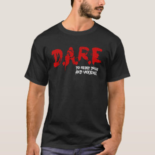 DARE om drugs en geweld te bestrijden T-shirt