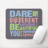 Dare To be Difference custom mousepad Muismat (Met muis)