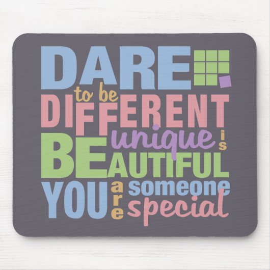 Dare To be Difference custom mousepad Muismat (Voorkant)