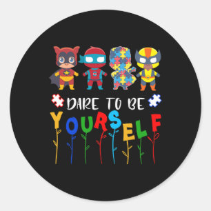 Dare to be Your Autism Awareness Superheldin Ronde Sticker
