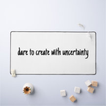 Dare to Creëer Desk Mat