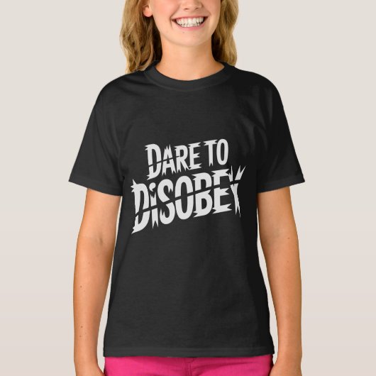 Dare to Disobey Punk T-shirt (Voorkant)