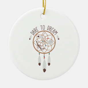 Dare to Dream Keramisch Ornament