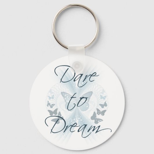 Dare to Dream Sleutelhanger (Voorkant)