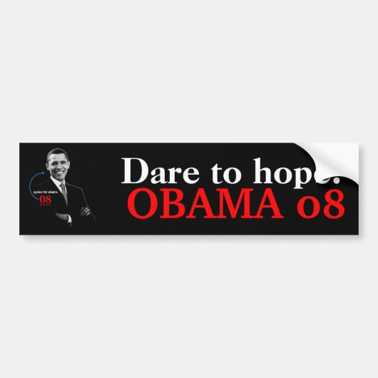 Dare to hope! OBAMA 08 bumpersticker (Voorkant)