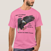Dare to Stand Alone, American Bald Eagle Edition T-shirt (Voorkant)