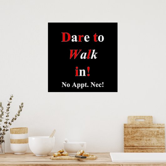 Dare to Walk in Poster Matte (Keuken)