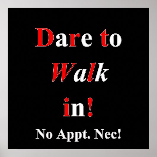 Dare to Walk in Poster Matte (Voorkant)