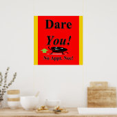 Dare You Poster Matte (Keuken)